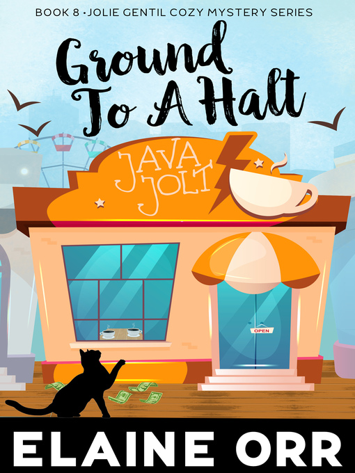 Title details for Ground to a Halt by Elaine L. Orr - Available